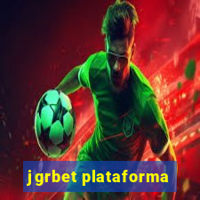 jgrbet plataforma